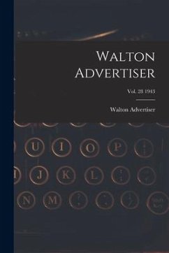 Walton Advertiser; Vol. 28 1943