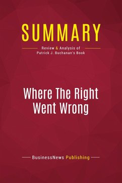 Summary: Where The Right Went Wrong - Businessnews Publishing