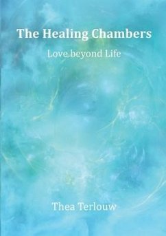 The Healing Chambers - Terlouw, Thea