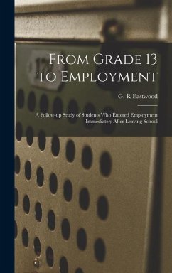 From Grade 13 to Employment