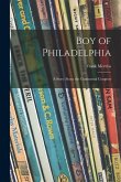 Boy of Philadelphia: a Story About the Continental Congress