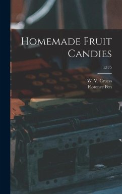 Homemade Fruit Candies; E175 - Pen, Florence