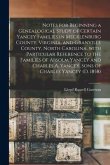 Notes for Beginning a Genealogical Study of Certain Yancey Families in Mecklenburg County, Virginia, and Granville County, North Carolina, With Partic