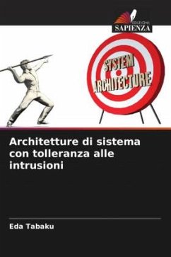 Architetture di sistema con tolleranza alle intrusioni - Tabaku, Eda