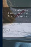 Elementary Arithmetic for Public Schools [microform]: Part II