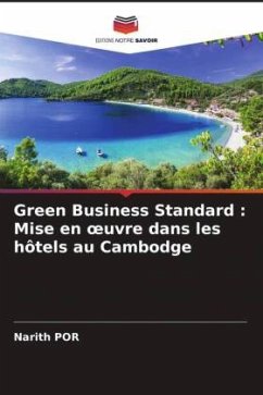 Green Business Standard : Mise en ¿uvre dans les hôtels au Cambodge - Por, Narith