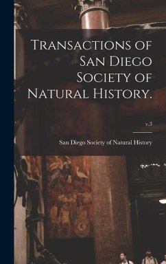 Transactions of San Diego Society of Natural History.; v.3