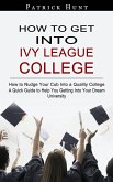 How to Get Into Ivy League College