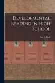 Developmental Reading in High School