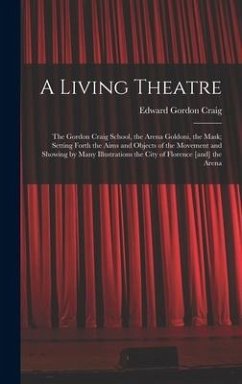A Living Theatre - Craig, Edward Gordon
