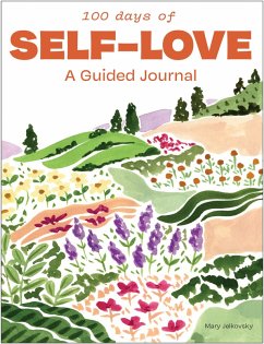 100 Days of Self-Love - Jelkovsky, Mary