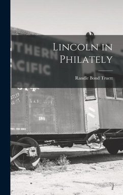 Lincoln in Philately - Truett, Randle Bond