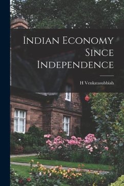 Indian Economy Since Independence - Venkatasubbiah, H.