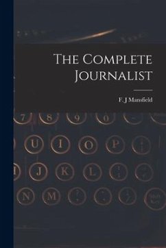 The Complete Journalist