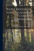 Water Resources Survey, Gallatin County, Montana; 1953 PART 2