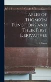 Tables of Thomson Functions and Their First Derivatives