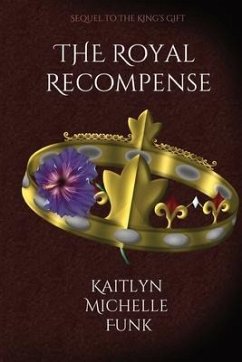 The Royal Recompense - Funk, Kaitlyn M