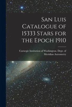 San Luis Catalogue of 15333 Stars for the Epoch 1910