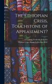 The Ethiopian Crisis, Touchstone of Appeasement?