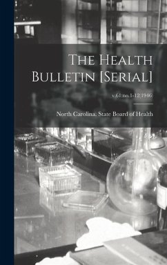 The Health Bulletin [serial]; v.61