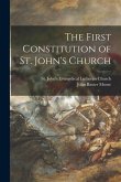 The First Constitution of St. John's Church