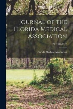 Journal of the Florida Medical Association; 29, (1942-1943)