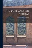 The Yoke and the Arrows; a Report on Spain