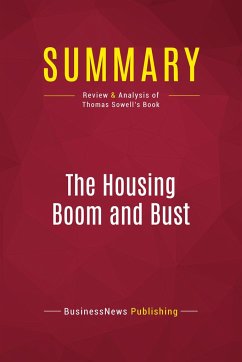 Summary: The Housing Boom and Bust - Businessnews Publishing