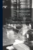 Mississippi Doctor; 24: no.1-12 (1946-1947)