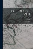 Doctor Goes West; Journey to Brazil