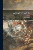 What is Art? [microform]