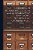 Collection of Treaties, Engagements and Sanads Relating to India and Neighbouring Countries. Vol. 7