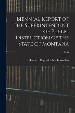 Biennial Report of the Superintendent of Public Instruction of the State of Montana; 1958