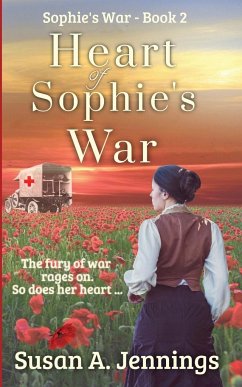 Heart of Sophie's War - Jennings, Susan A