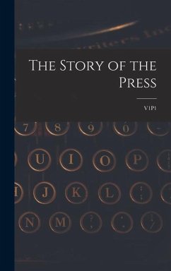 The Story of the Press; V1P1 - Anonymous