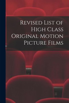 Cover Revised List of High Class Original Motion Picture Films