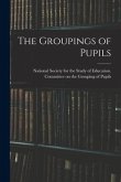 The Groupings of Pupils