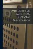 University of Michigan Official Publication