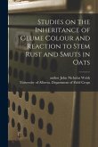 Studies on the Inheritance of Glume Colour and Reaction to Stem Rust and Smuts in Oats