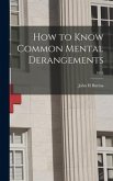 How to Know Common Mental Derangements; 1815