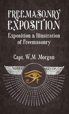 Freemasonry Exposition - Morgan, William