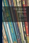 The Axe of Bronze: a Story of Stonehenge