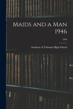 Maids and a Man 1946; 1946