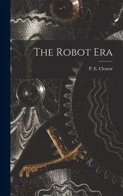 The Robot Era