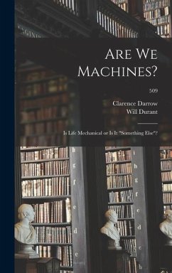 Are We Machines? - Darrow, Clarence; Durant, Will