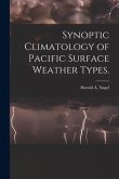 Synoptic Climatology of Pacific Surface Weather Types.