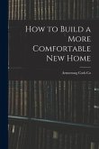 How to Build a More Comfortable New Home