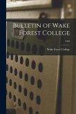 Bulletin of Wake Forest College; 1943