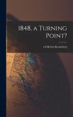 1848, a Turning Point?