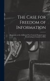 The Case for Freedom of Information: [comment on the Additional New Controls Proposed Upon Broadcasting in Canada by CBC]